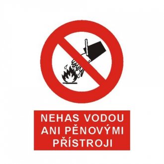 Nehas vodou ani pěnovými přístroji A6